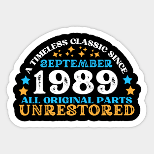 A timeless classic since September 1989. All original part, unrestored Sticker